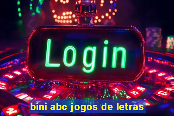 bini abc jogos de letras